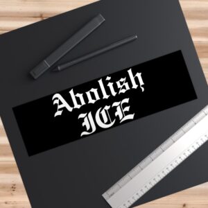 Abolish ICE Bumper Stickers