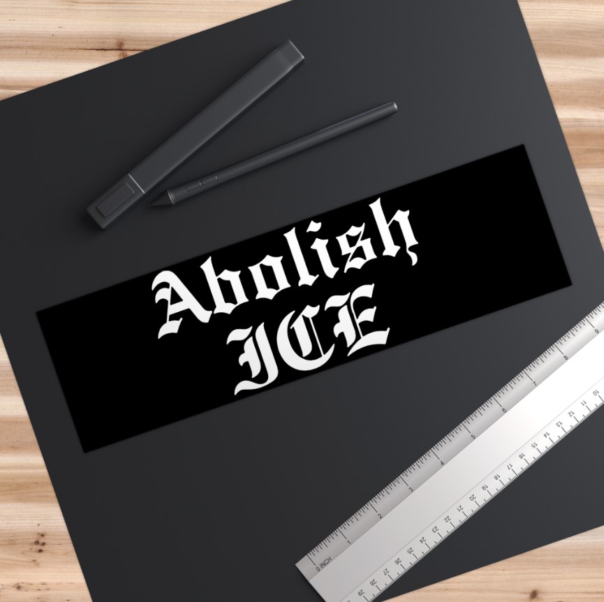 Abolish ICE Bumper Stickers