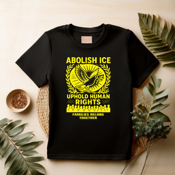 Abolish ICE - Families Belong Together T-Shirt