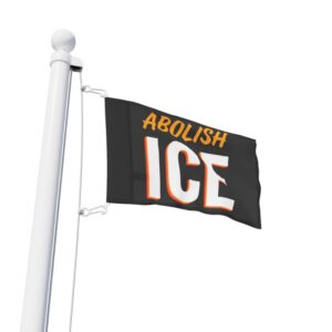 Abolish ICE Flag Anti ICE