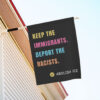 Abolish ICE Flag, Keep the Immigrants