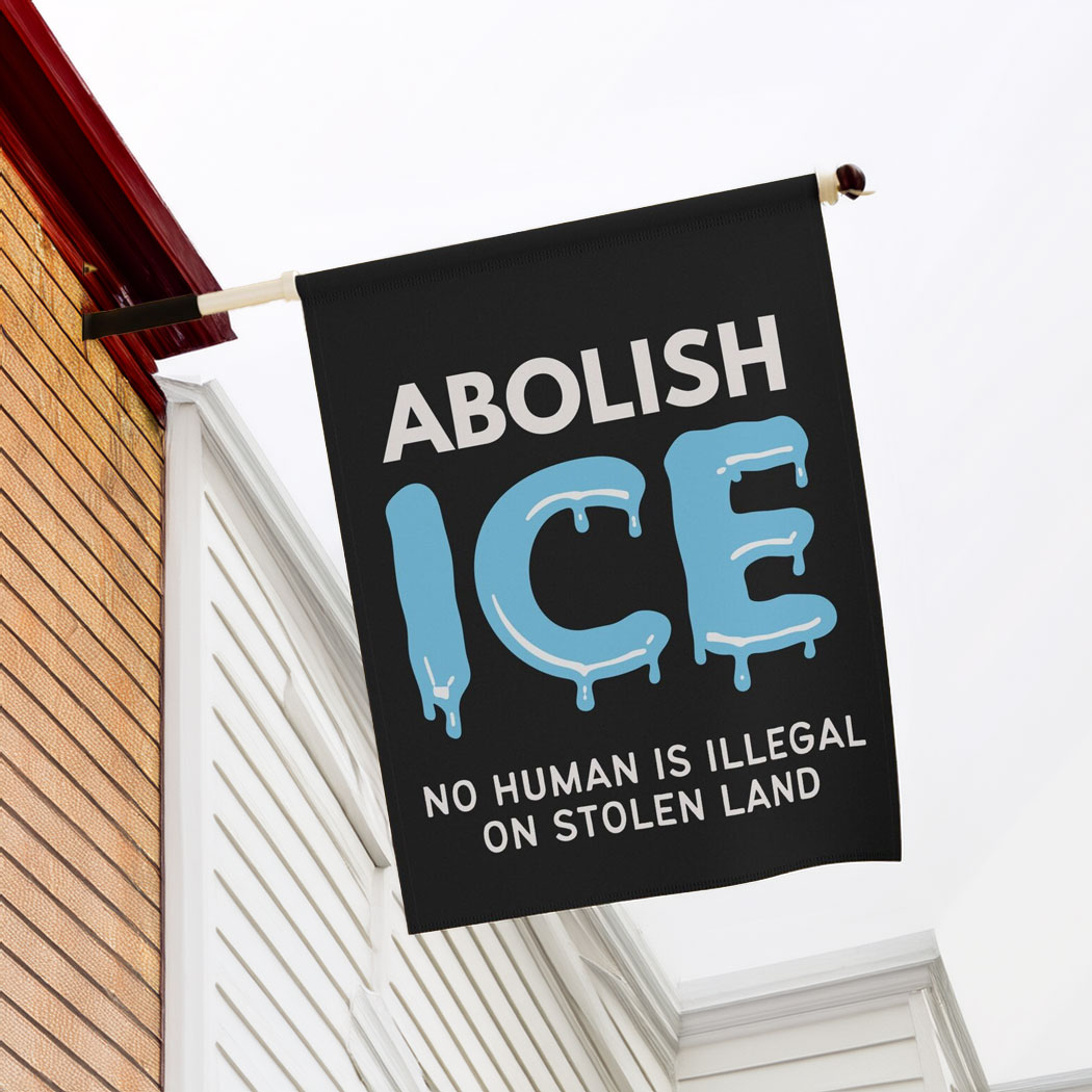 Abolish ICE Garden Flag, Anti MAGA Garden Sign