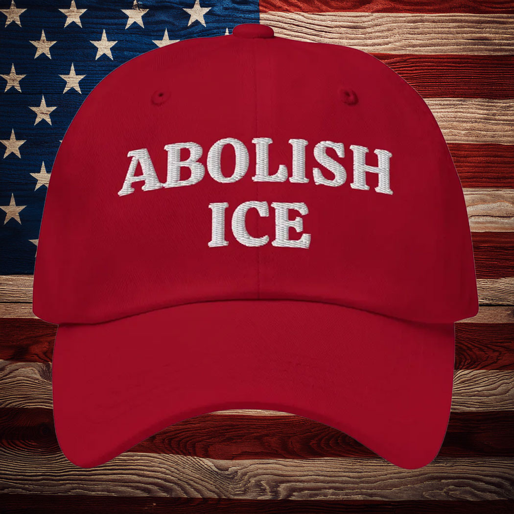 Abolish ICE Hat, Pro Immigrant Hat