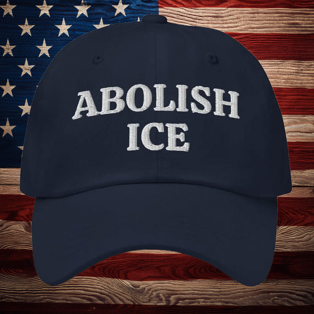Abolish ICE Hat, Pro Immigrant Hat