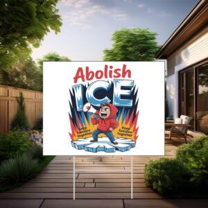 Abolish ICE Keep Families Together Protest Sign