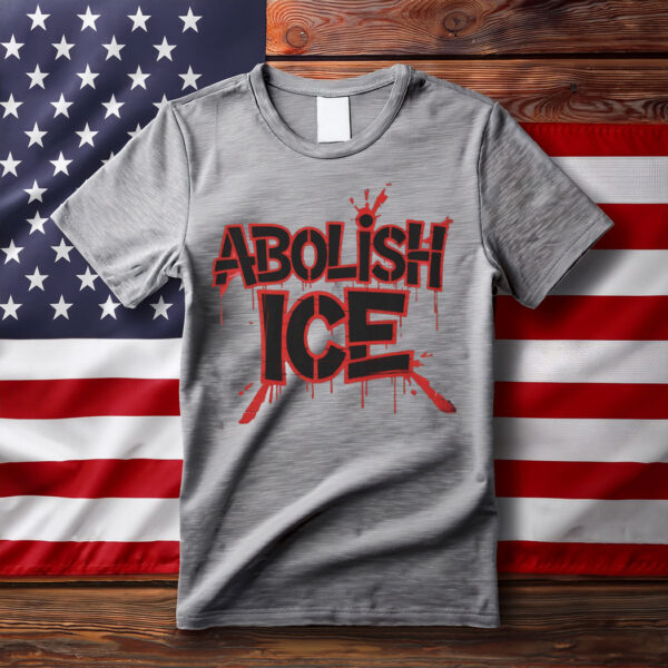 Abolish ICE Shirt Graffiti Style Protest Tee