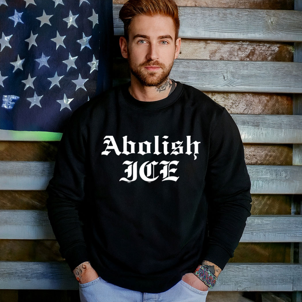 Abolish ICE Sweatshirt