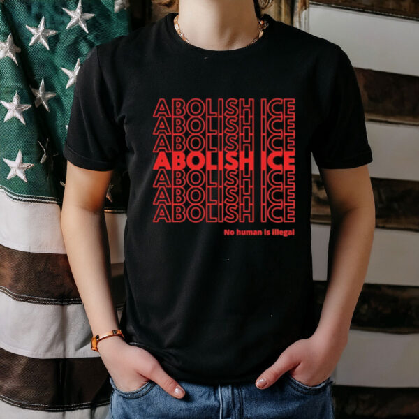 Abolish Ice (multiple colors) T-Shirt