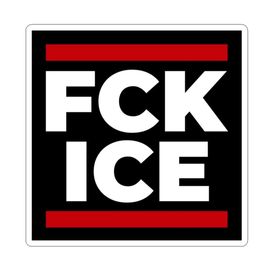 Anti-ICE Sticker, Political Protest, Immigration Rights