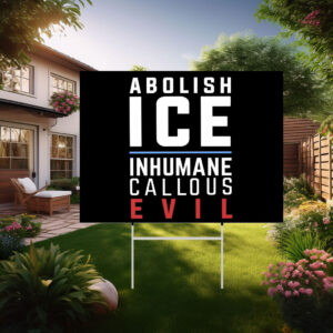 Anti ICE protest sign, Immigrant Rights Sign