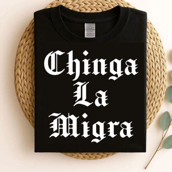 Chinga La Migra Shirt, Anti ICE Tee