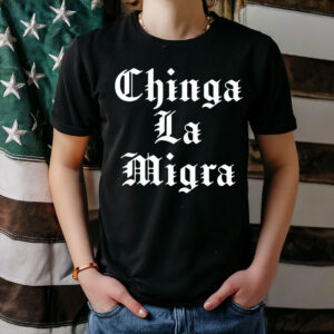 Chinga La Migra Shirt, Anti ICE Tee
