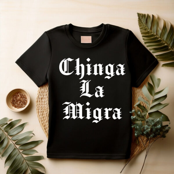 Chinga La Migra Shirt, Anti ICE Tee