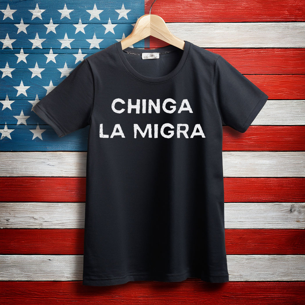 Chinga La Migra, Unisex Tee for Activists