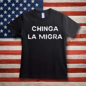Chinga La Migra, Unisex Tee for Activists