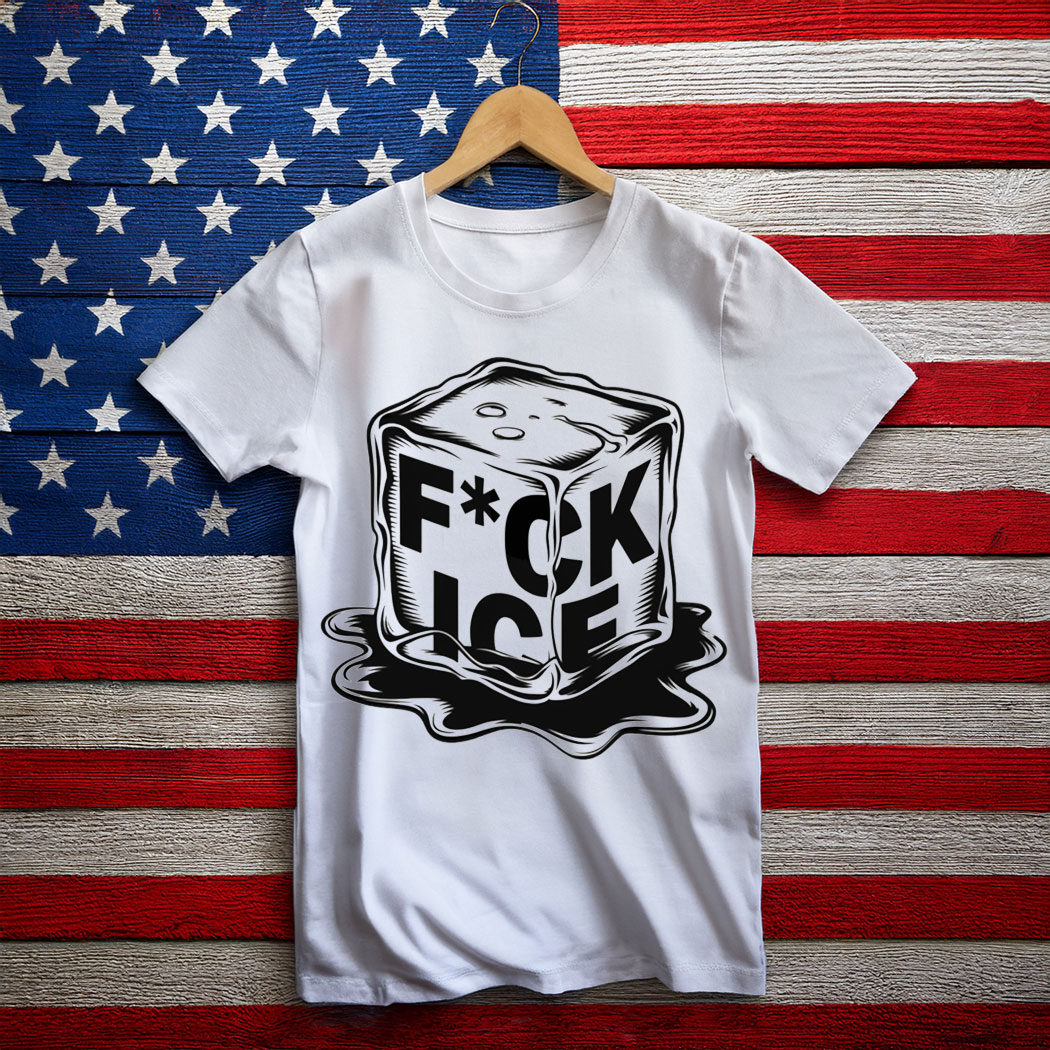 Fuck Ice Shirt T-Shirt