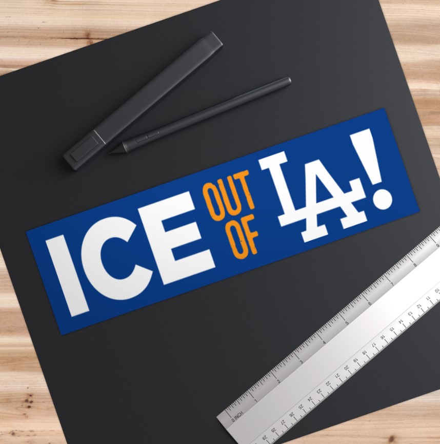 ICE Out Of LA Bumper Stickers