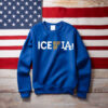 ICE Out Of LA Sweatshirt