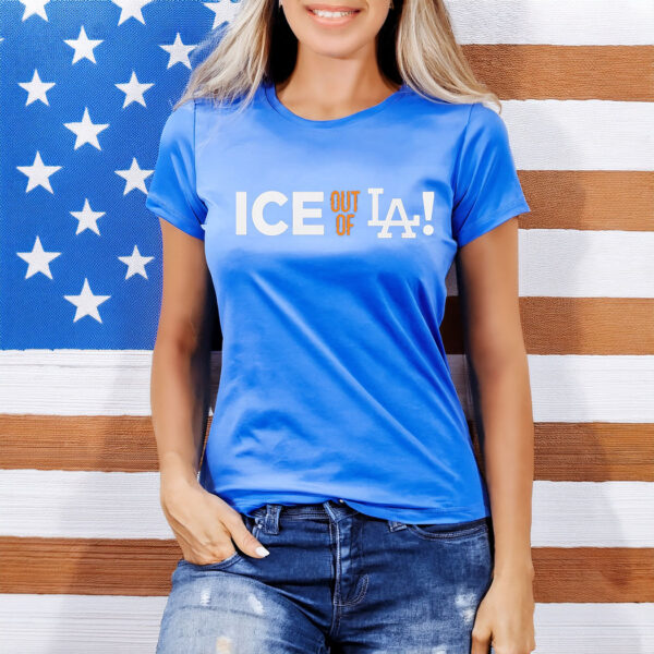 ICE Out Of LA Women T-Shirt