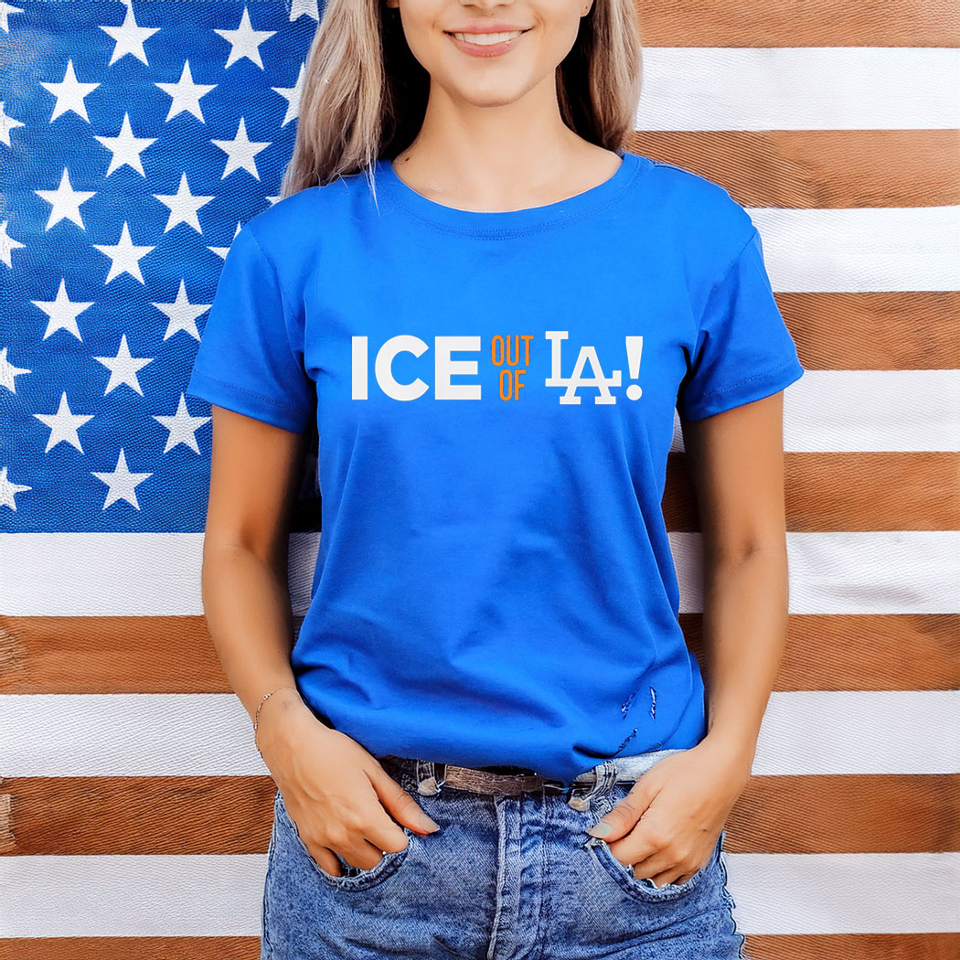 ICE Out Of LA Women T-Shirt