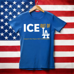 ICE out of LA! Shirt