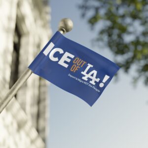 ICE Out of LA, Abolish ICE Flag
