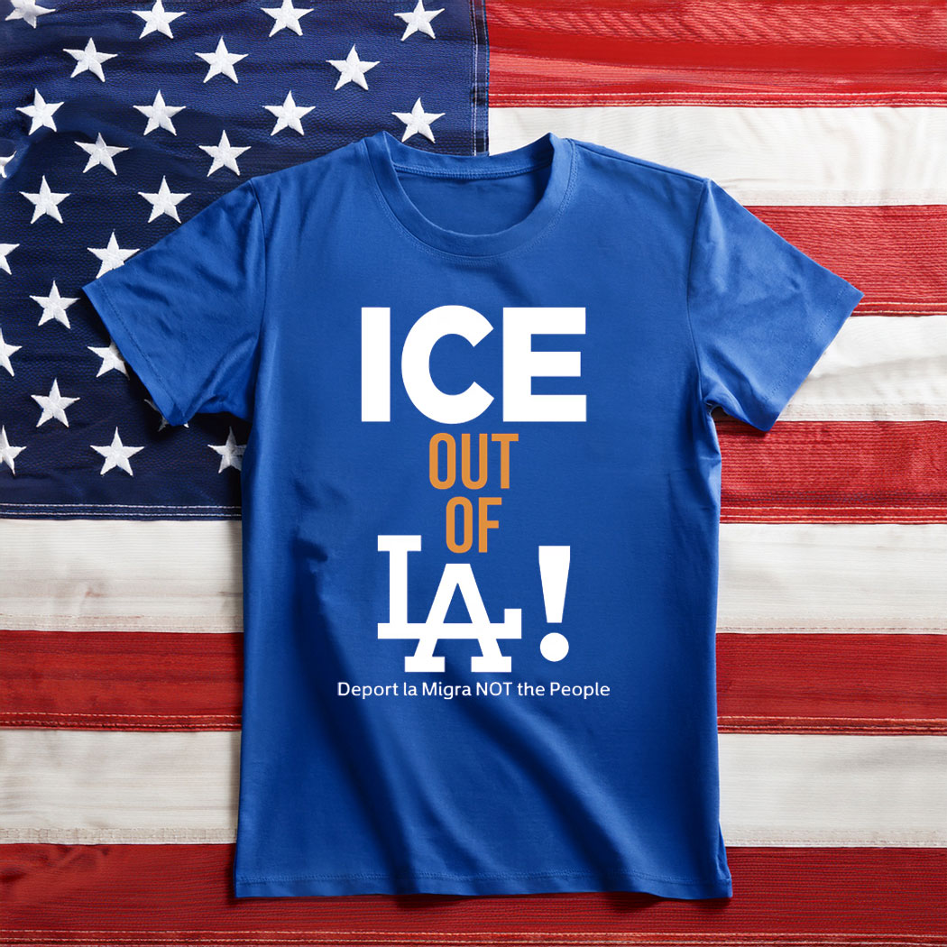 ICE Out of La T-Shirt, Abolish ICE Deport La Migra Not the People Shirt