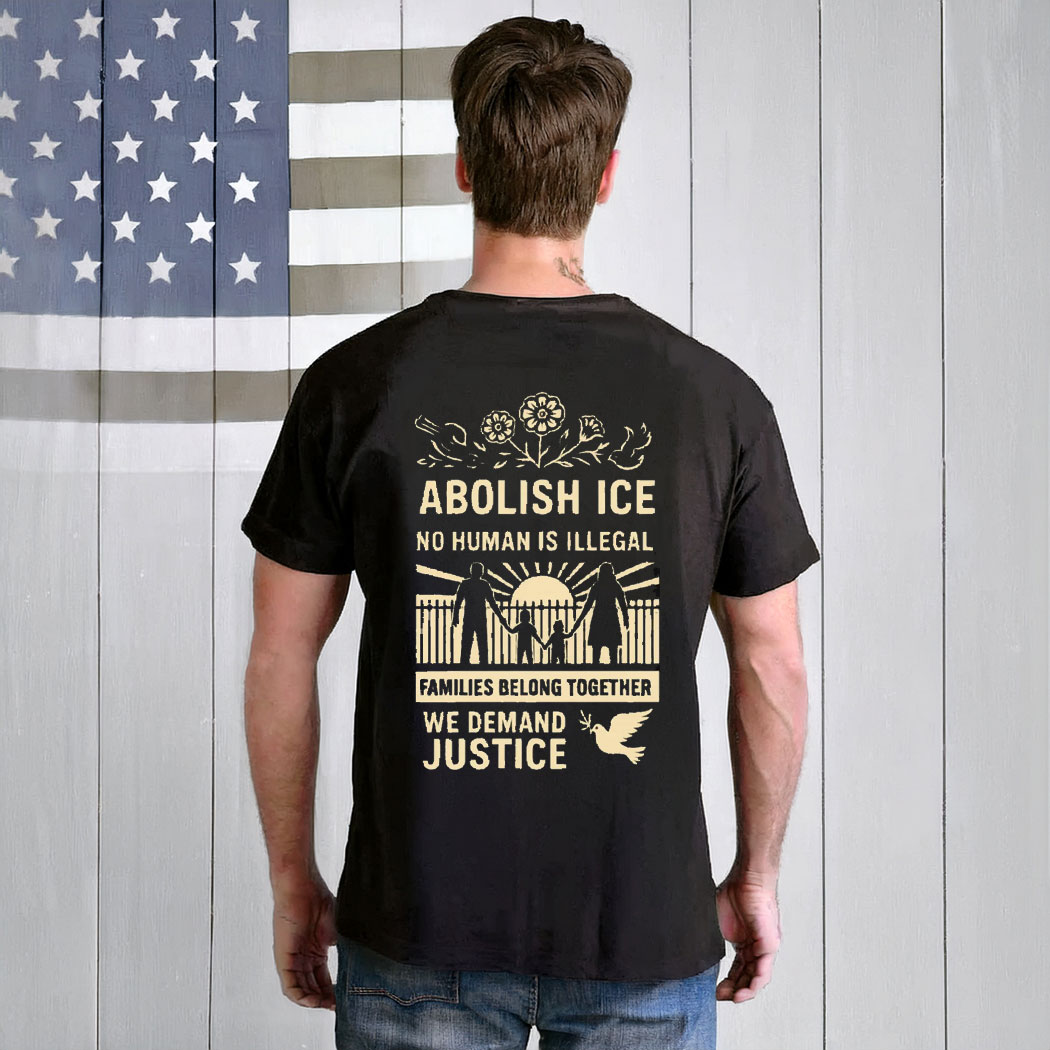 No Human Is Illegal Shirt, Abolish ICE 2025 Shirt