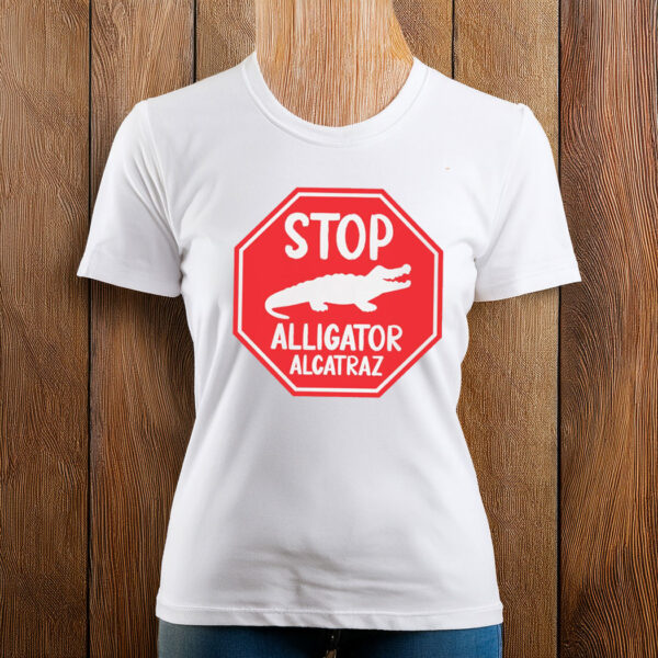 Stop Alligator Alcatraz Shirt, Protest Gator T-Shirt
