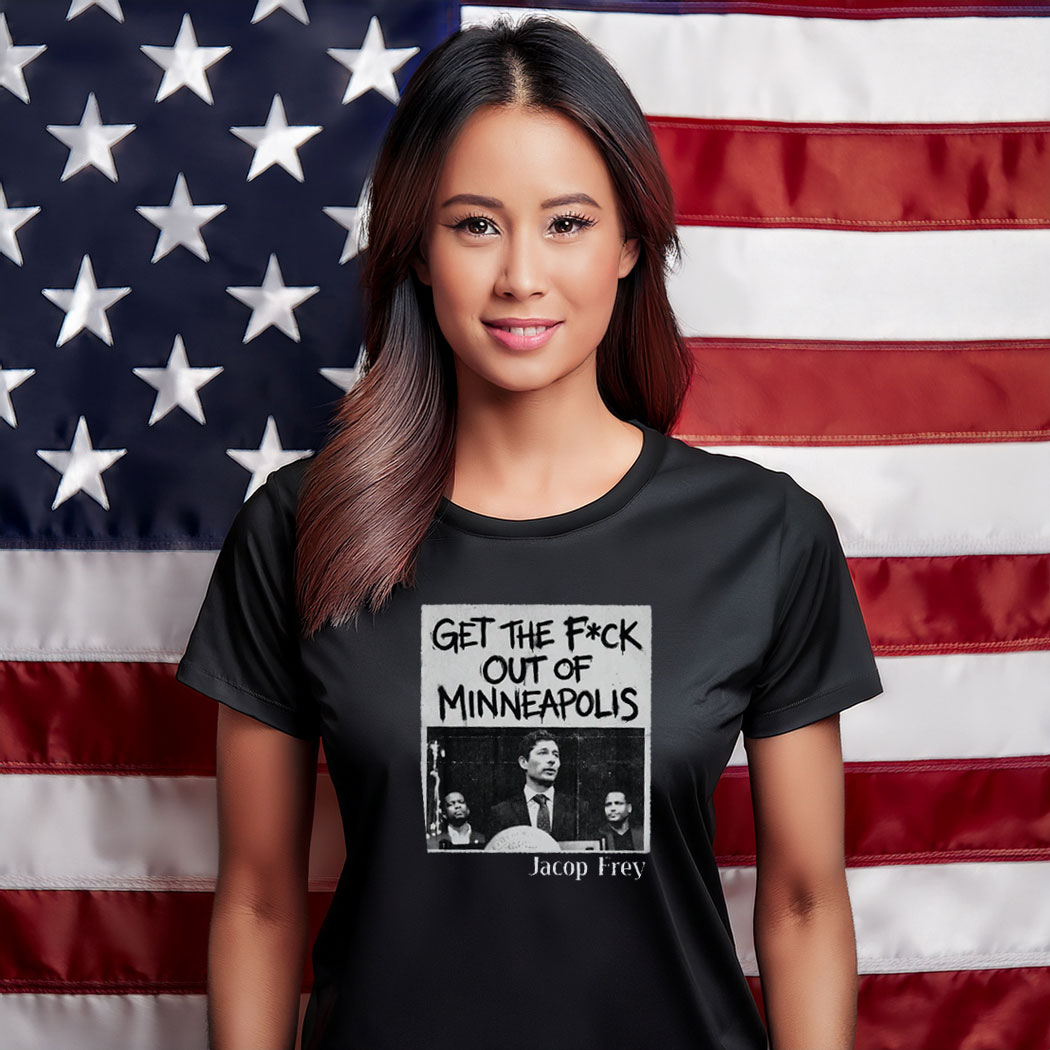 Get the Fck Out of Minneapolis Shirt