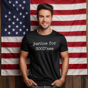 Justice For GOODnes Shirt