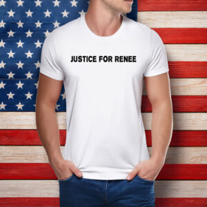 Justice For Renee Civil Rights Activist Shirt