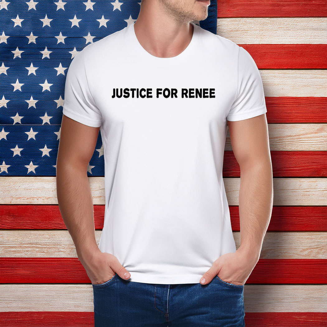 Justice For Renee Civil Rights Activist Shirt