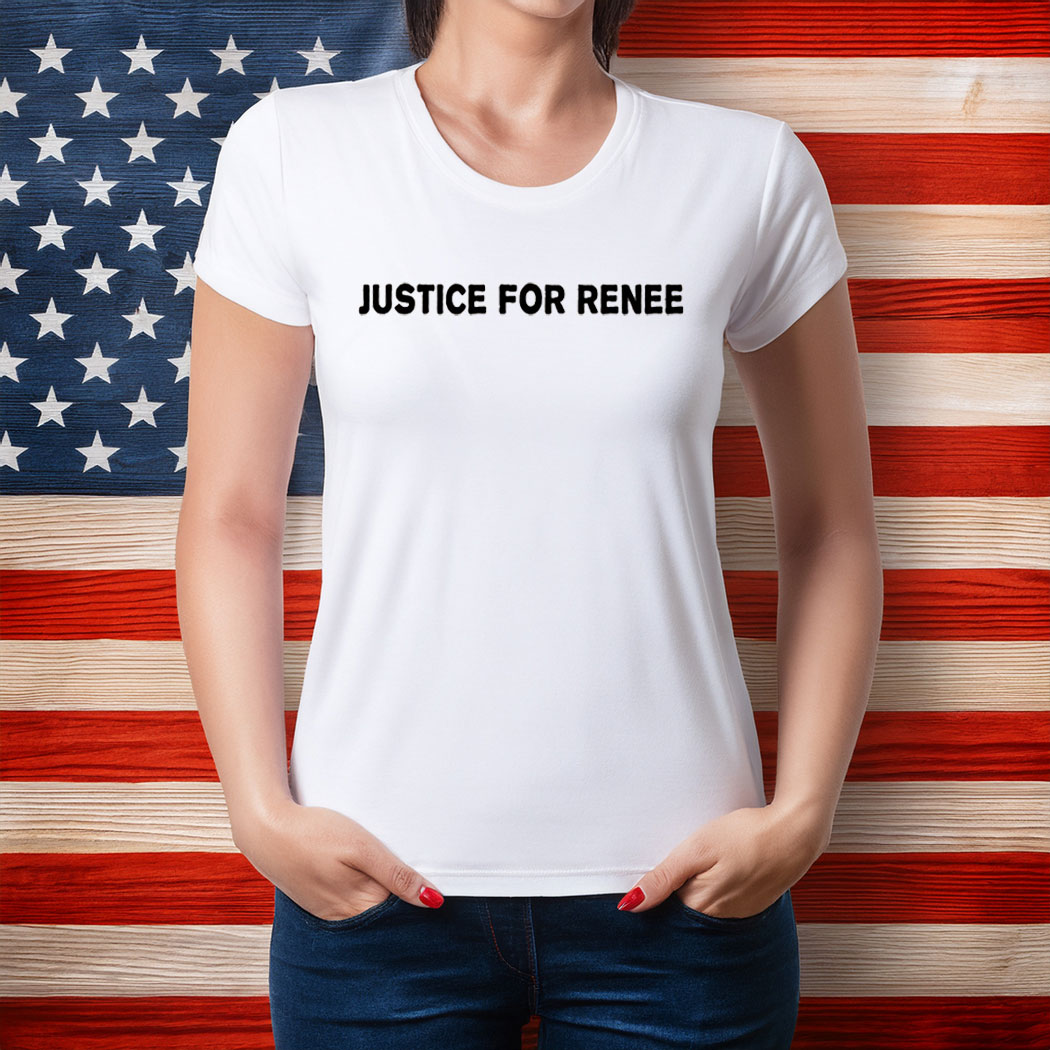 Justice For Renee Civil Rights Activist Shirt