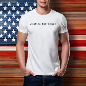 Justice For Renee NO ICE Shirt