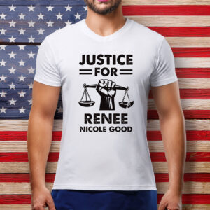 Justice For Renee Nicole Good Anti-ICE Shirts