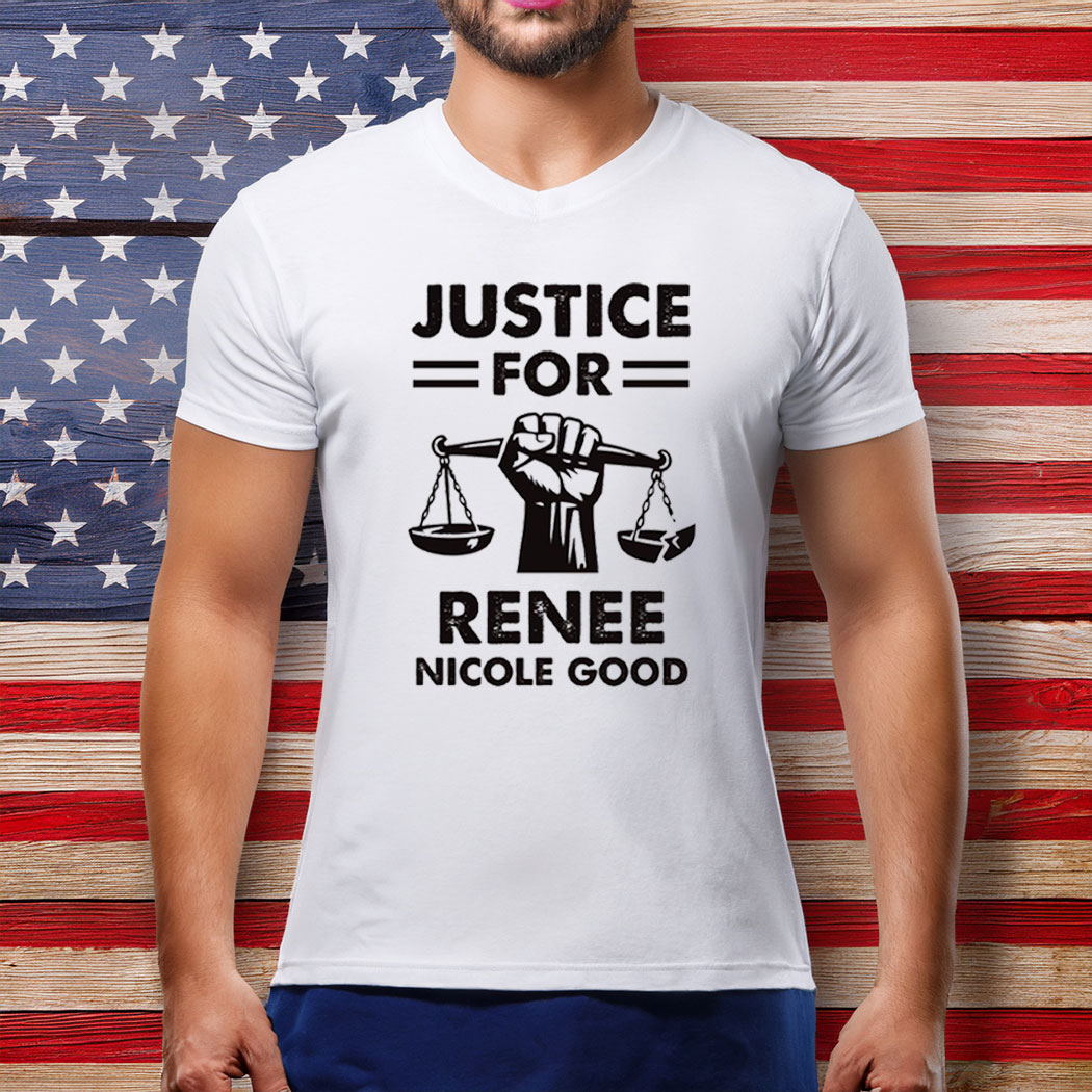 Justice For Renee Nicole Good Anti-ICE Shirts