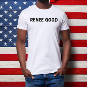 Renee Good Minneapolis Protest Shirt