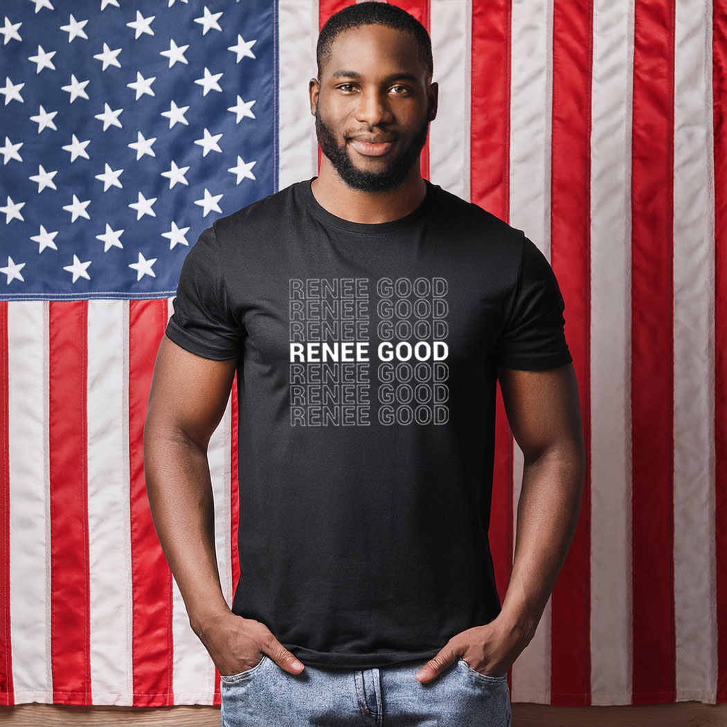 Renee Good Shirt