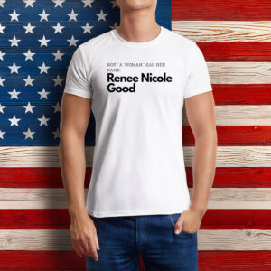 Say Her Name Renee Nicole Good Shirt